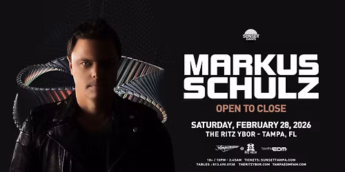 Markus Schulz - Open to Close - Tampa, FL