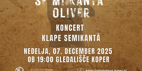 SE MI KANT\u00c1 OLIVER- KONCERT KLAPE SEMIKANT\u00c1