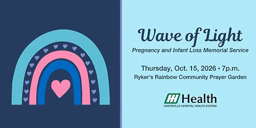 Wave of Light \u2014 Pregnancy and Infant Loss Memorial Service