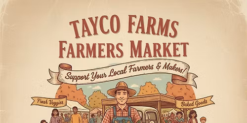 Tayco Farms Farmers Market — Sunday, November 16 | 1–5 PM