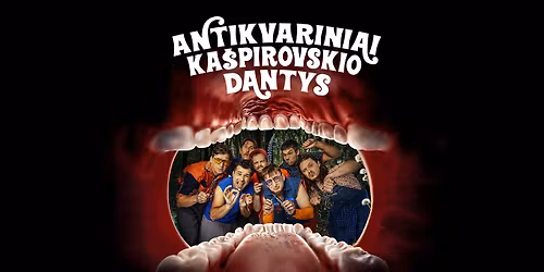 Antikvariniai Ka\u0161pirovskio dantys | Klaip\u0117da