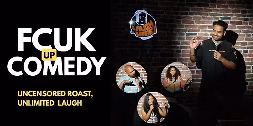 FCUK up Comedy - Weekend Premium Stand-Up