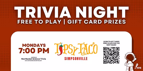 Trivia Night at Tipsy Taco Simpsonville