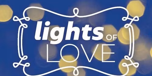 8th Annual Lights of Love