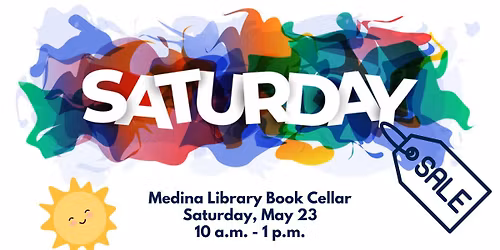 Medina Library Book Cellar - Saturday Sale