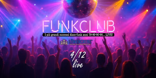 FunkClub live @L\u00f6wengrube Bologna
