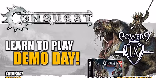 Conquest: Learn to Play - Demo Day!