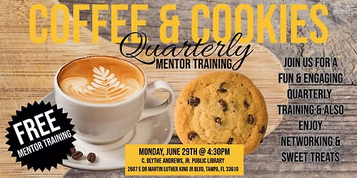 Coffee & Cookies Quarterly Mentor Training