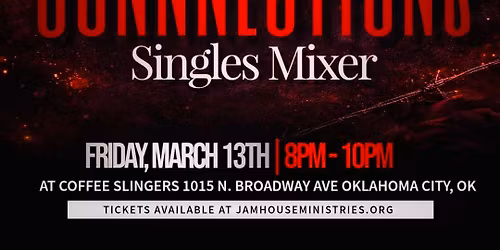 Covenant Connections Singles Mixer 
