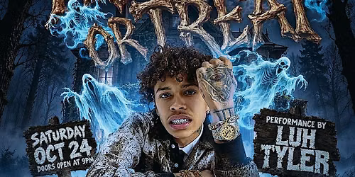 LUH TYLER LIVE | FREAK OR TREAT