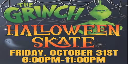 \ud83c\udf83 STOCKBRIDGE \u2013 The Grinch Halloween Skate!