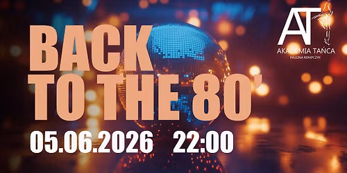 \ud83c\udfa7 BACK TO THE 80\u2019s PARTY\ud83c\udfa7 