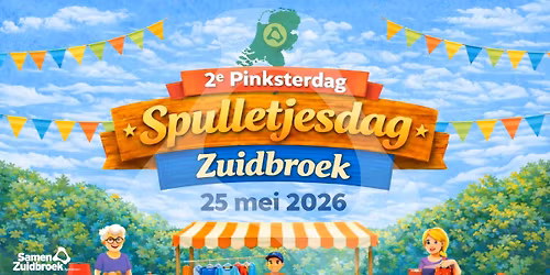 Spulletjesdag Zuidbroek 25-5-2026