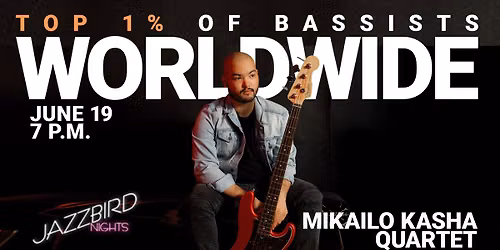 Jazzbird Nights - Mikailo Kasha