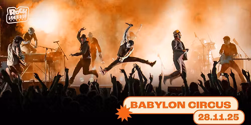 Babylon Circus - \u00ab Tout dernier tour de piste \u00bb \u00b7 Rock School Barbey 