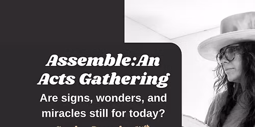 Assemble: An Acts Gathering
