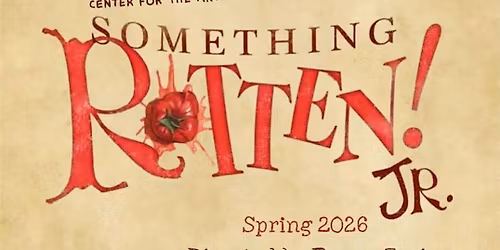 Sola Presents our Spring Production of Something Rotten Jr