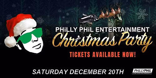 PHiLLY PHiL Entertainment Christmas Party