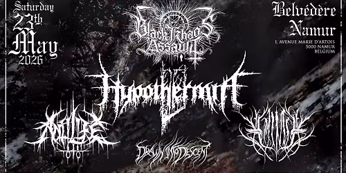 Black Khaos Assault 2026.6 - Belv\u00e9d\u00e8re,23\/05\/2026 \/ HYPOTHERMIA + Antilife & More