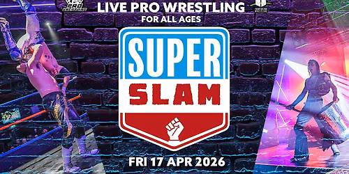 SUPER SLAM! Live Pro Wrestling