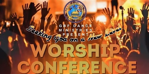 GBF Dance Ministries Worship Conference