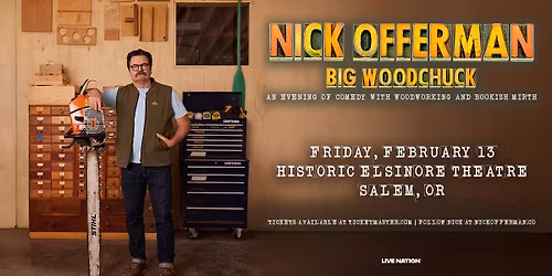 Nick Offerman: Big Woodchuck 