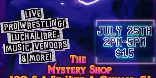 Imagine Pro Wrestling X Mystery Shop Presents: *Cosmic Encounters*