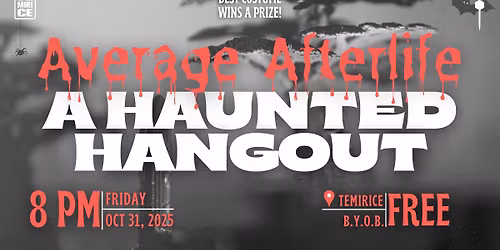 Average Afterlife - A Haunted Hangout