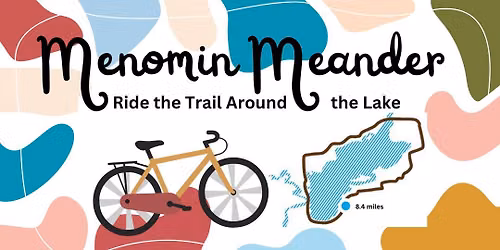 Family Friendly Ride- Menomin Meander!