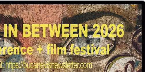 TIMES IN BETWEEN 2026 - Folklore and Borderlands (Conference + Festival)