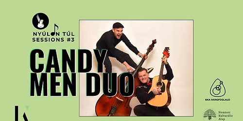 CANDYMEN DU\u00d3 \u2013 NY\u00daLON T\u00daL SESSIONS#3
