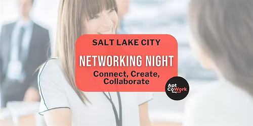 Networking Night - Salt Lake City