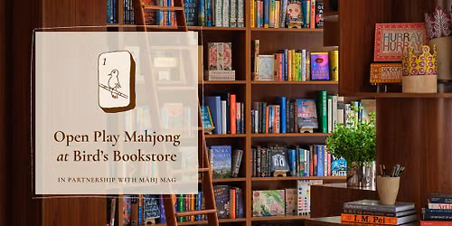 Open Play Mahjong at Bird's Bookstore