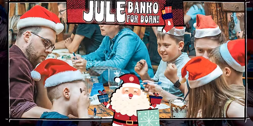Julebanko for B\u00d8RN!