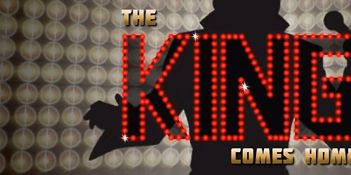 The King Comes Home