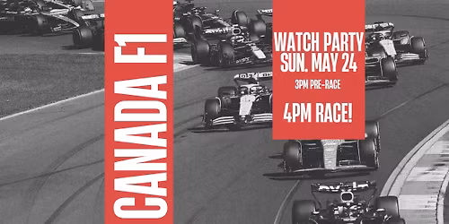 Canada \/\/ F1 Watch Party
