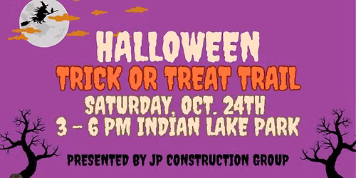 Halloween Trick or Treat Trail Presented By JP Construction Group