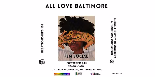 All Love Baltimore Black Pride: Fem Social