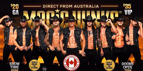 Aug 8th: Barre, VT - MAGIC HUNKS\u00ae AUSTRALIA TAKEOVER at The Canadian