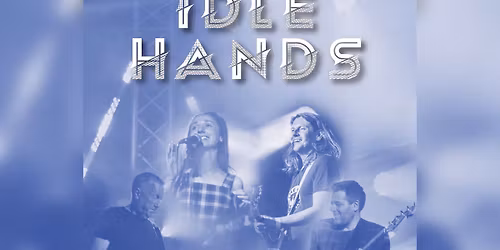 Idle Hands Live @ The Grainstore, Oakham