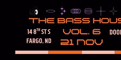 The Bass House Vol 6