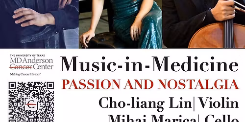 Music-in-Medicine: Passion and Nostalgia featuring Mihai Marica & Cho-liang Lin