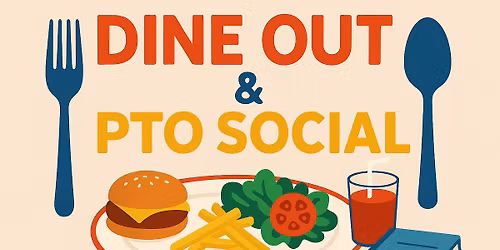 Dine Out & PTO Social
