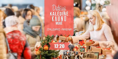Did\u017eioji kal\u0117din\u0117 Kauno mug\u0117 2025