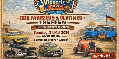 DDR FAHRZEUG & OLDTIMER-TREFFEN 2026 Nohra - Hainleite