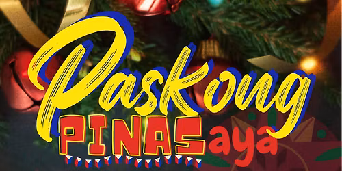 Paskong PINASaya sa Alemanya Season 2! - Philippine Christmas Market Festival in Germany