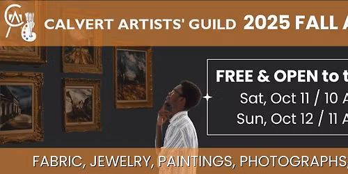 Calvert Artists' Guild 2025 Fall / 2- Day Art Show 
