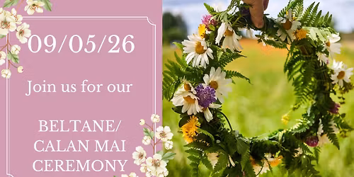 BELTANE\/CALAN MAI CEREMONY