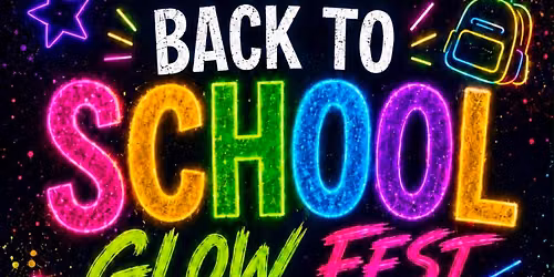 Back To School Glowfest \ud83e\udea9