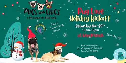 \ud83d\udc3e\ud83c\udf84 Pug Love Holiday Kickoff! \ud83c\udf84\ud83d\udc3e